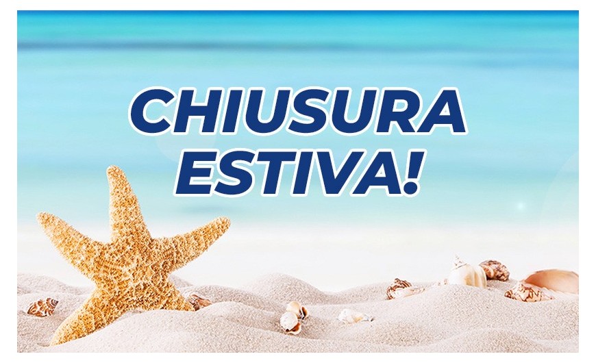 Chiusura estiva 2026